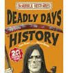 DEADLY DAYS IN HISTORY
