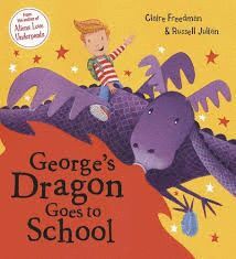 GEORGES DRAGON GOES TO SCHOOL