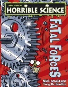 HORRIBLE SCIENCE FATAL FORCES