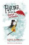 HARPER & THE SCARLET UMBRELLA