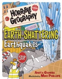 HORRIBLE GEOGRAPHY EARTH-SHATTERING EARTHQUAKES