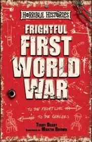 FRIGHTFUL FIRST WORLD WAR