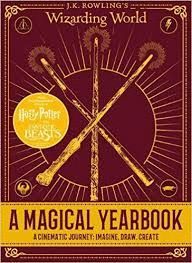 WIZARDING WORLD A MAGICAL YEARBOOK