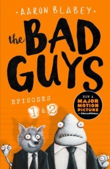 BAD GUYS:EPISODES 1 & 2