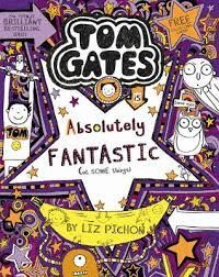 TOM GATES IS ABSOLUTELY FANTASTIC