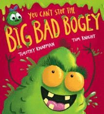 YOU CAN`T STOP THE BIG BAD BOGEY