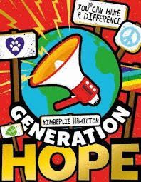 GENERATION HOPE. YOU CAN MAKE A DIFFERENCE