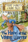 THE HAND OF THE VIKING WARRIOR (VIKING TALES)