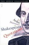 THE ARDEN DICTIONARY OF SHAKESPEARE QUOTATIONS