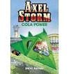 AXEL STORM. COLA POWER