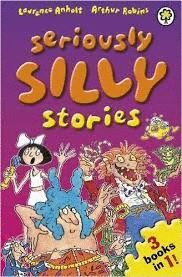 SERIOUSLY SILLY STORIES