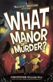 WHAT MANOR OF MURDER?