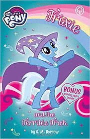 TRIXIE AND THE TERRIBLE TRICK