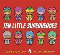 TEN LITTLE SUPERHEROES BOARD BOOK