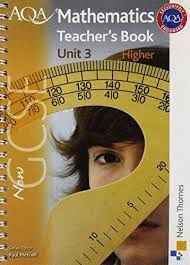 NEW AQA GCSE MATHS UNIT 3 HIGHER TEACHER'S BOOK