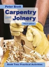 CARPENTRY & JOINERY BOOK 2 PRACT ACTIVITIES