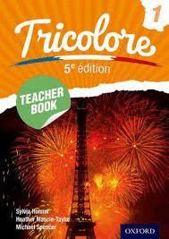 TRICOLORE 5E ÉDITION TEACHER BOOK 1