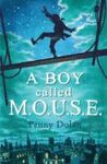 A BOY CALLED MOUSE