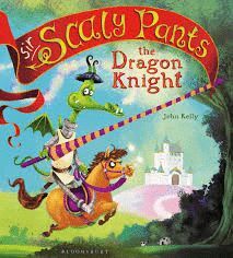 SIR SCALY PANTS AND THE DRAGON KNIGHT
