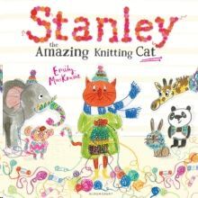 STANLEY. THE AMAZING KNITTING CAT