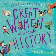 FANTASTICALLY GREAT WOMEN WHO MADE HISTORY : GIFT EDITION