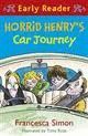 HORRID HENRY`S CAR JOURNEY + CD