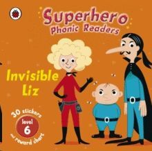 SUPERHERO PHONIC READERS INVISIBLE LIZ