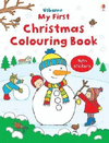 MY FIRST CHRISTMAS COLOURING BOOK