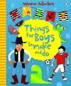 THINGS FOR BOYS TO MAKE AND DO