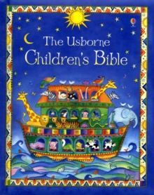 THE USBORNE CHILDREN`S BIBLE