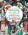 DRAWING DOODLING AND COLOURING CHRISTMAS