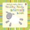 ANIMALS. BABY'S VERY FIRST TOUCHY FEELY