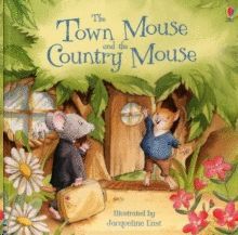 THE TOWN MOUSE AND COUNTRY MOUSE