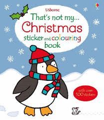 THAT'S NOT MY CHRISTMAS STICKER AND COLOURING BOOK