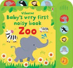 BABY`S VERY FIRST NOISY BOOK ZOO