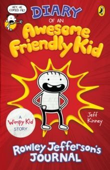 DIARY OF AN AWESOME FRIENDLY KID*