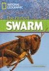 THE PERFECT SWARM+DVD- NAT GEOG LEVEL C1 3000