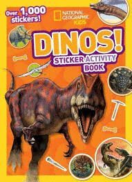 NATIONAL GEOGRAPHIC KIDS DINOS STICKER ACTIVITY BOOK : OVER 1,000 STICKERS!