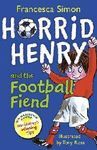 HORRID HENRY AND THE FOOTBALL FIEND