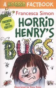 HORRID HENRY`S BUGS