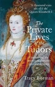 THE PRIVATE LIVES OF TUDORS