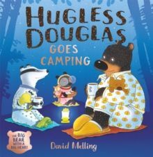 HUGLESS DOUGLAS GOES CAMPING