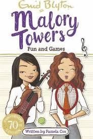 MALORY TOWERS: FUN AND GAMES : BOOK 10
