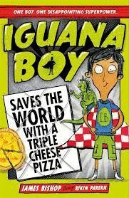 IGUANA BOY SAVES THE WORLD WITH A TRIPLE CHEESE PIZZA