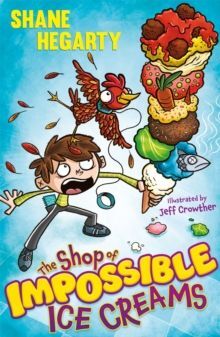 THE SHOP OF IMPOSSIBLE ICE CREAMS : BOOK 1