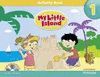 MY LITTLE ISLAND 1  ACTIVITY BOOK AND SONGS+CHANTS CDPACK