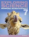 EXPLORING SCIENCE 7:WORKING SCIENTIFICALLY