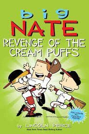 BIG NATE AND THE REVENGE OD THE CREAM PUFFS
