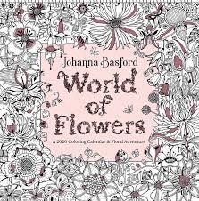 JOHANNA BASFORD - WORLD OF FLOWERS 2020 COLOURING SQUARE WALL CALENDAR