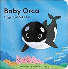 BABY ORCA: FINGER PUPPET BOOK